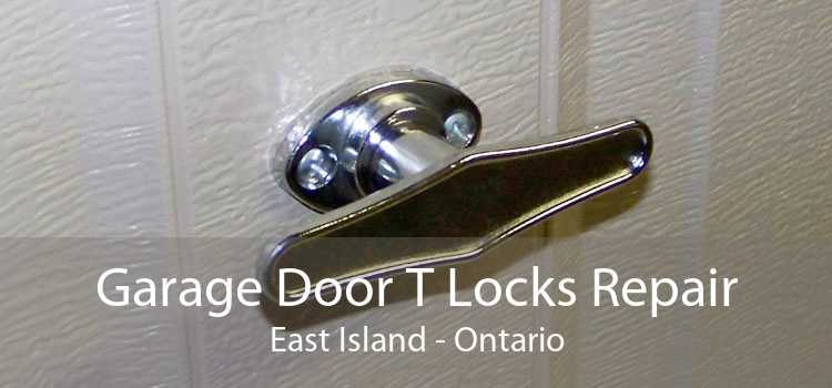 Garage Door T Locks Repair East Island - Ontario