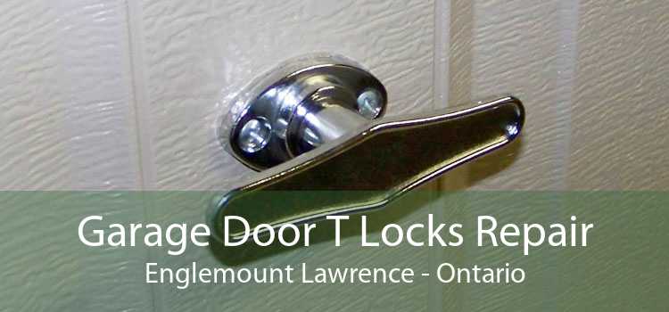 Garage Door T Locks Repair Englemount Lawrence - Ontario