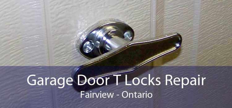 Garage Door T Locks Repair Fairview - Ontario