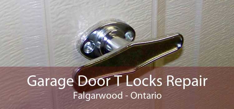 Garage Door T Locks Repair Falgarwood - Ontario