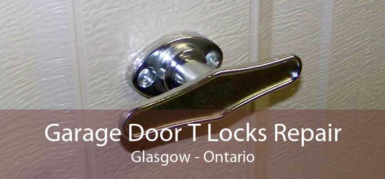 Garage Door T Locks Repair Glasgow - Ontario