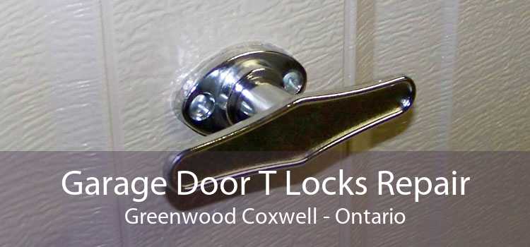 Garage Door T Locks Repair Greenwood Coxwell - Ontario