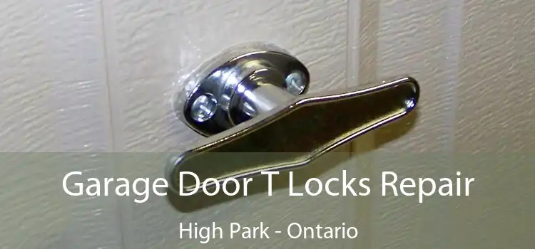 Garage Door T Locks Repair High Park - Ontario