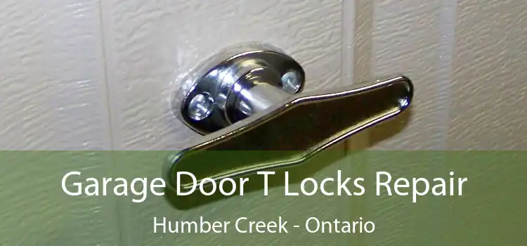 Garage Door T Locks Repair Humber Creek - Ontario