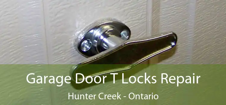 Garage Door T Locks Repair Hunter Creek - Ontario