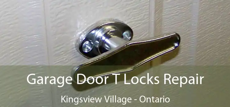 Garage Door T Locks Repair Kingsview Village - Ontario
