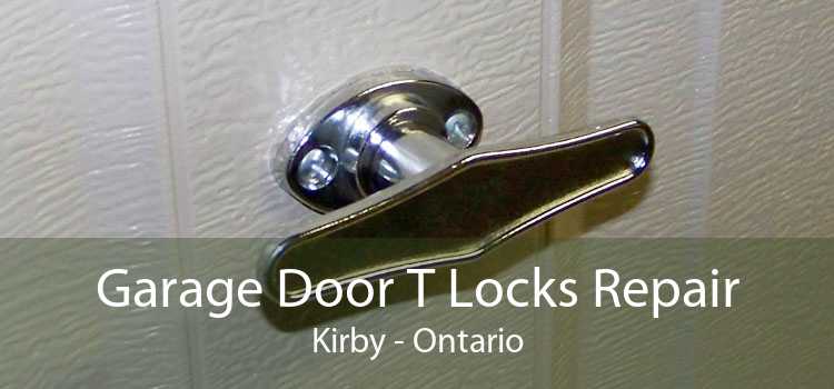 Garage Door T Locks Repair Kirby - Ontario