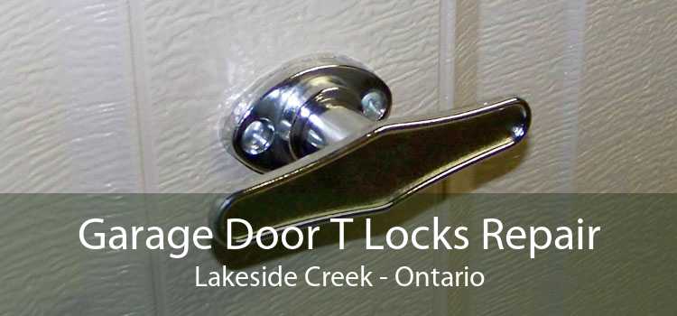 Garage Door T Locks Repair Lakeside Creek - Ontario