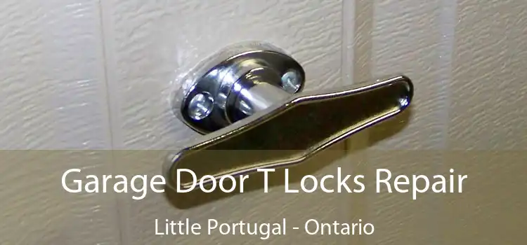 Garage Door T Locks Repair Little Portugal - Ontario