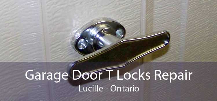 Garage Door T Locks Repair Lucille - Ontario