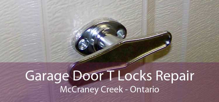 Garage Door T Locks Repair McCraney Creek - Ontario