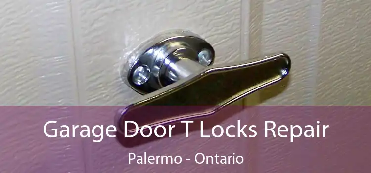 Garage Door T Locks Repair Palermo - Ontario