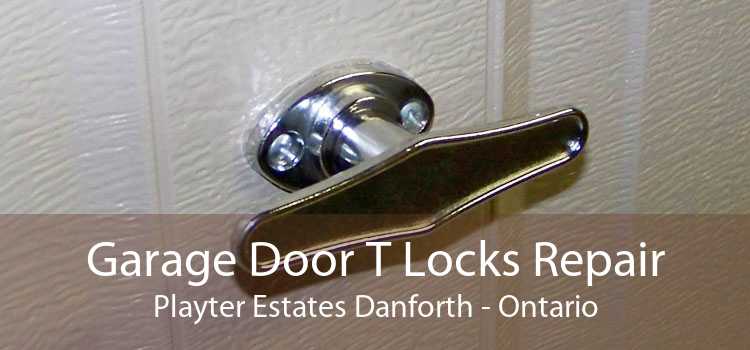 Garage Door T Locks Repair Playter Estates Danforth - Ontario