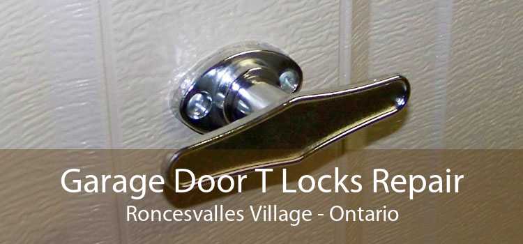 Garage Door T Locks Repair Roncesvalles Village - Ontario