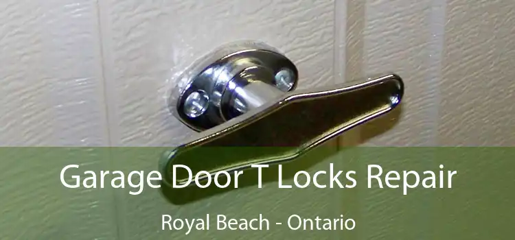 Garage Door T Locks Repair Royal Beach - Ontario
