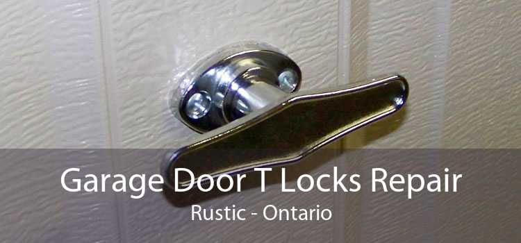 Garage Door T Locks Repair Rustic - Ontario