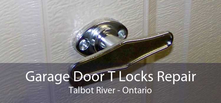 Garage Door T Locks Repair Talbot River - Ontario