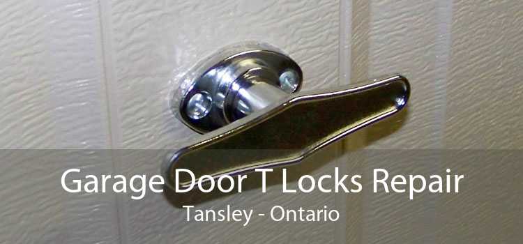 Garage Door T Locks Repair Tansley - Ontario