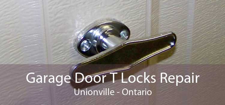 Garage Door T Locks Repair Unionville - Ontario