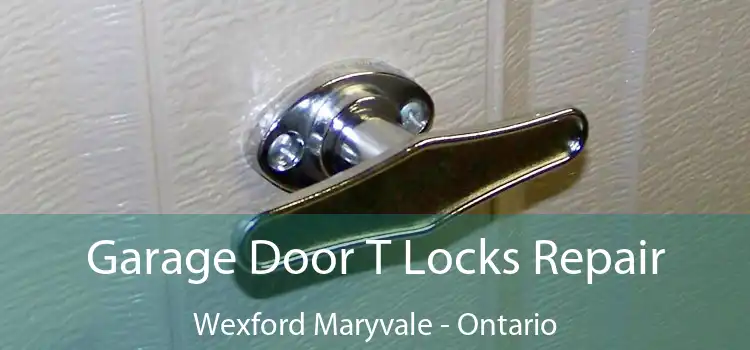 Garage Door T Locks Repair Wexford Maryvale - Ontario