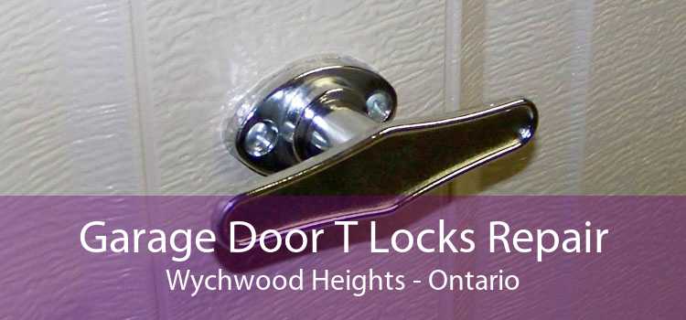Garage Door T Locks Repair Wychwood Heights - Ontario