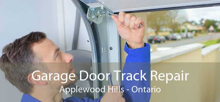 Garage Door Track Repair Applewood Hills - Ontario