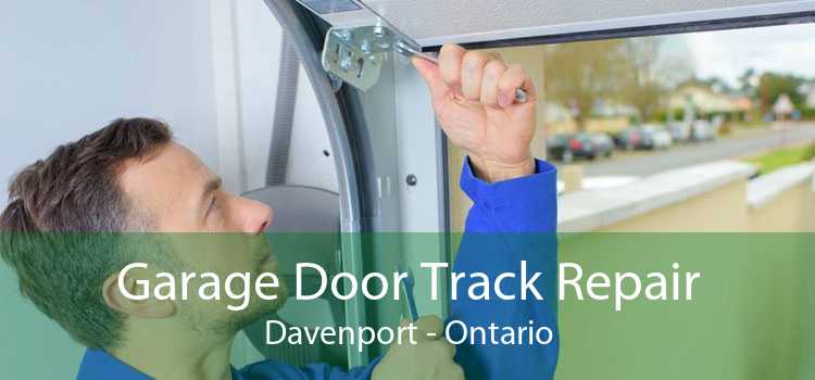 Garage Door Track Repair Davenport - Ontario