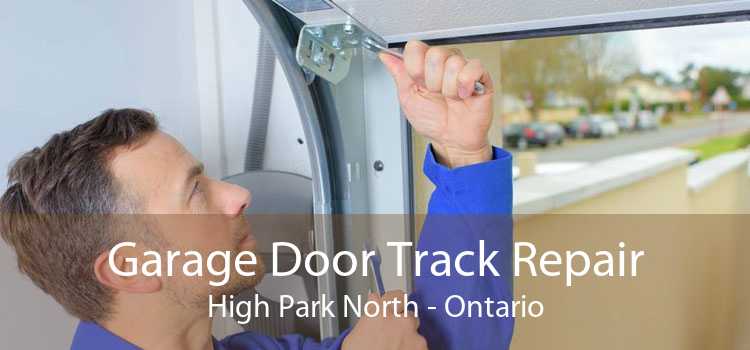 Garage Door Track Repair High Park North - Ontario