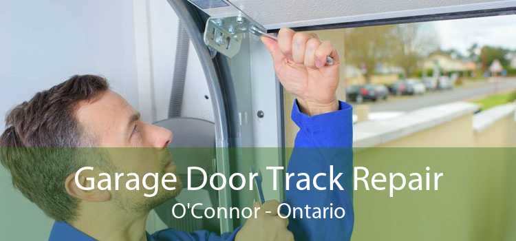 Garage Door Track Repair O'Connor - Ontario