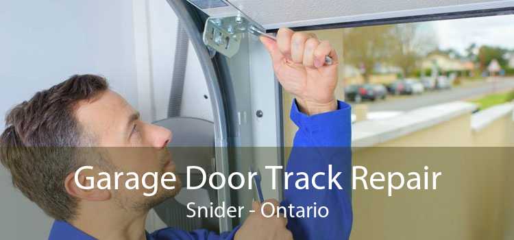 Garage Door Track Repair Snider - Ontario