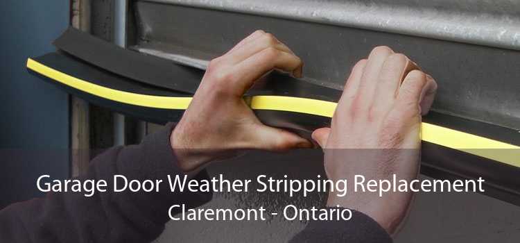 Garage Door Weather Stripping Replacement Claremont - Ontario