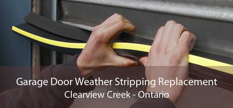 Garage Door Weather Stripping Replacement Clearview Creek - Ontario