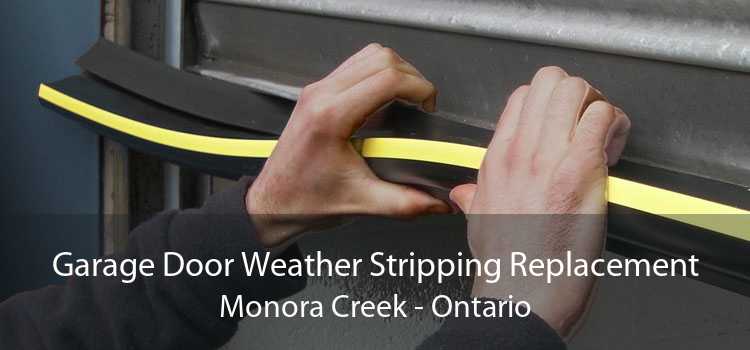 Garage Door Weather Stripping Replacement Monora Creek - Ontario