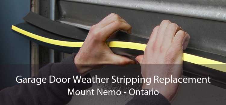 Garage Door Weather Stripping Replacement Mount Nemo - Ontario