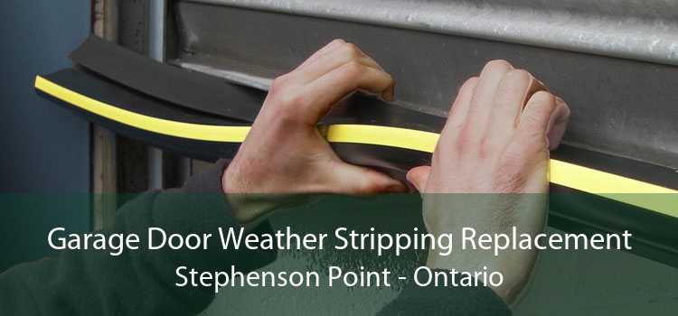Garage Door Weather Stripping Replacement Stephenson Point - Ontario