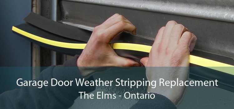 Garage Door Weather Stripping Replacement The Elms - Ontario