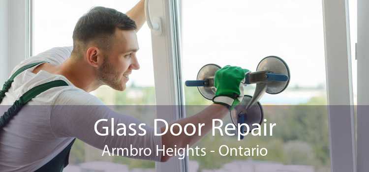 Glass Door Repair Armbro Heights - Ontario