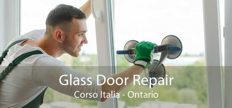 Glass Door Repair Corso Italia - Ontario