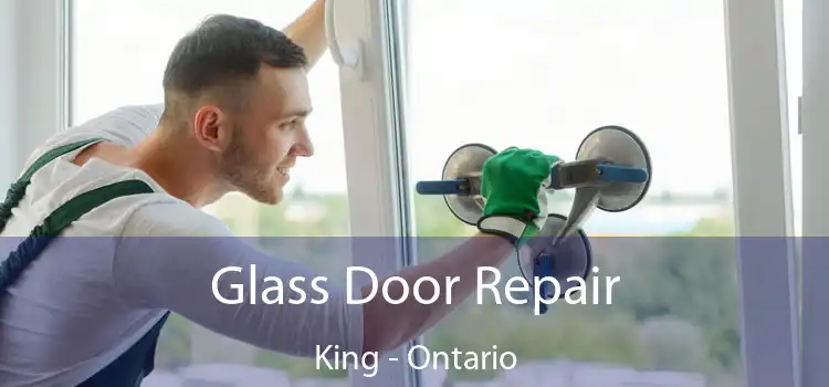Glass Door Repair King - Ontario
