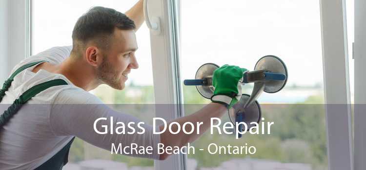 Glass Door Repair McRae Beach - Ontario