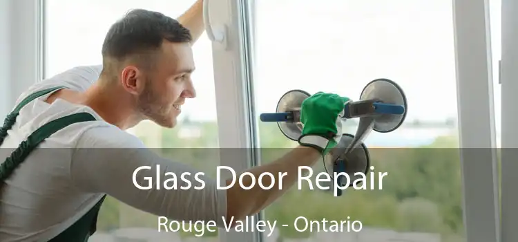 Glass Door Repair Rouge Valley - Ontario