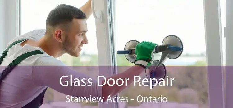 Glass Door Repair Starrview Acres - Ontario