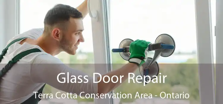 Glass Door Repair Terra Cotta Conservation Area - Ontario