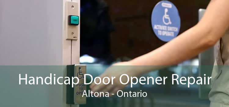 Handicap Door Opener Repair Altona - Ontario