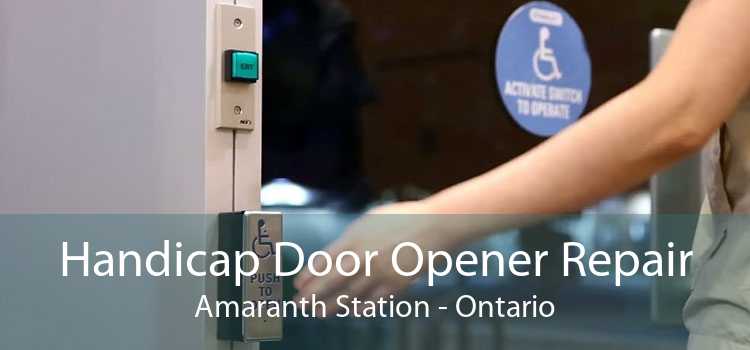 Handicap Door Opener Repair Amaranth Station - Ontario