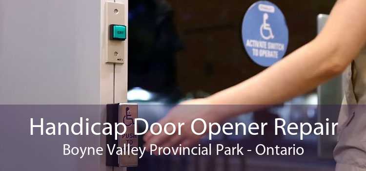 Handicap Door Opener Repair Boyne Valley Provincial Park - Ontario