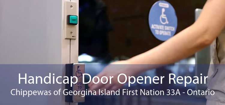 Handicap Door Opener Repair Chippewas of Georgina Island First Nation 33A - Ontario