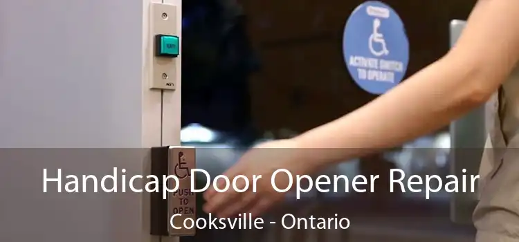 Handicap Door Opener Repair Cooksville - Ontario