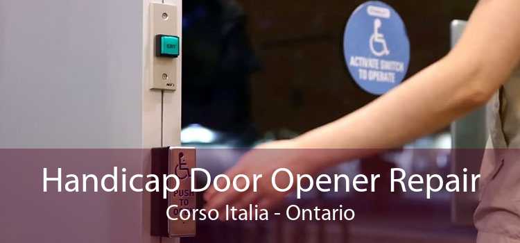 Handicap Door Opener Repair Corso Italia - Ontario