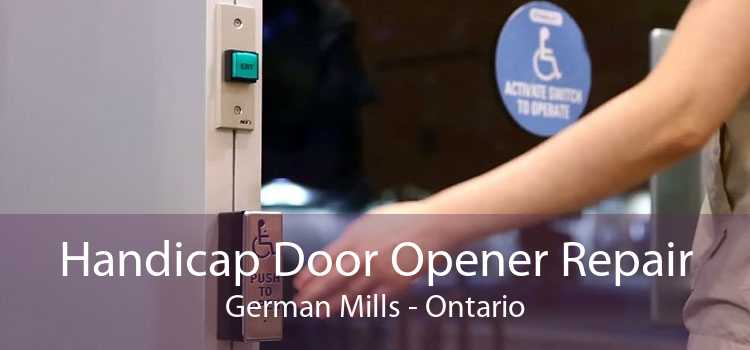 Handicap Door Opener Repair German Mills - Ontario